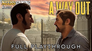 A Way Out - Full Playthrough!