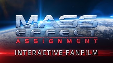 Mass Effect Fan Film (Interactive) - Mass Effect: Assignment Part 1