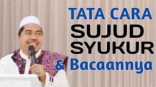 Tata Cara Sujud Syukur yang benar dan doanya | KH Fakhruddin Al-Bantani