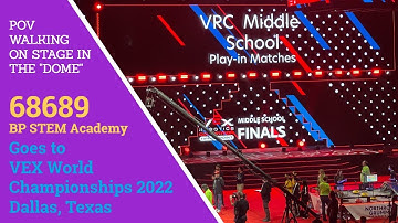 POV Walking on Stage | BP STEM Academy Robotics 68689 at VEX World Championships 2022 Dallas Texas