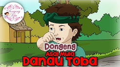 Asal Mula Danau Toba ~ Dongeng Sumatera Utara | Dongeng Kita untuk Anak - Durasi: 9:20. Asal Mula Danau Toba ~ Dongeng Sumatera Utara | Dongeng Kita untuk Anak - Durasi: 9:20.