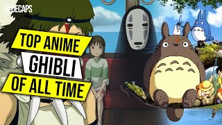 TOP 10 BEST STUDIO GHIBLI MOVIES OF ALL TIME – Must Watch!