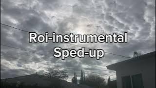 Roi-instrumental sped-up(Mckyyy)
