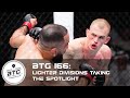 BTG 166 - Lighter divisions taking the spotlight