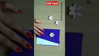 Eid Card #shorts #ytshorts #eid #eidmubarak #cards #eidspecial #handmade #kalakarsupriya