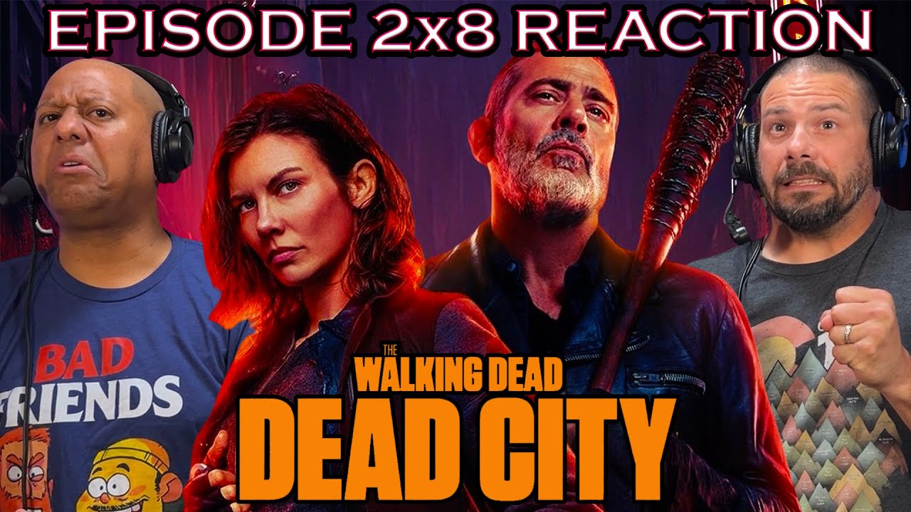The Walking Dead Dead City Episode 2x8 REACTION! If History