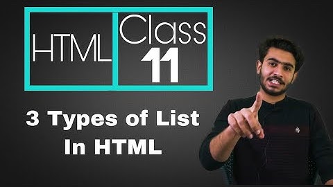 Web Designing Full Course in Urdu/Hindi || Class 11Types of List in HTML