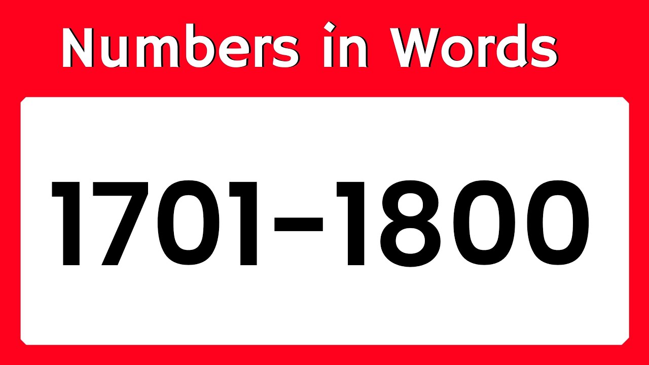 Numbers 1701 To 1800 1701 To 1800 Numbers In Words In English 1701 numbers-1701-to-1800-1701-to-1800-numbers-in-words-in-english-1701