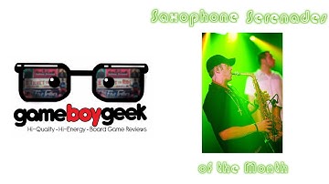 Saxophone Serenades of the month (January 2017) with the Game Boy Geek