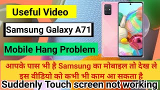 Samsung Galaxy A71 Touch Screen not working Touch Hang Logo hang suddenly Touch stop