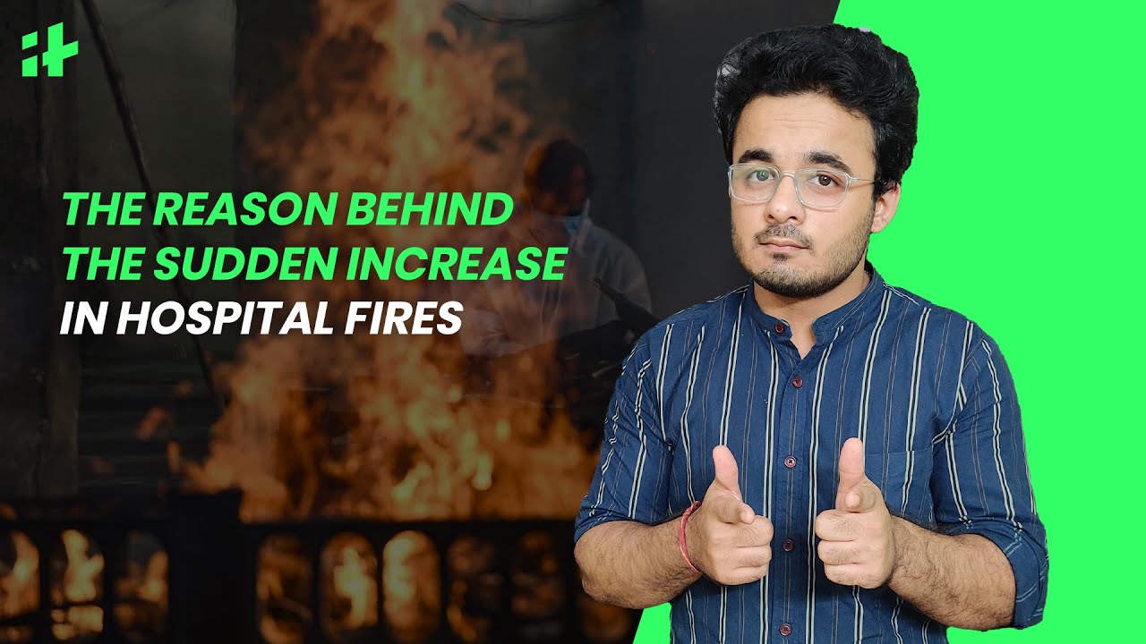 The Reason Behind The Sudden Increase In Hospital Fires