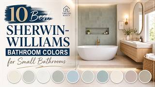 10 Best Sherwin-Williams Bathroom Colors for Small Bathrooms