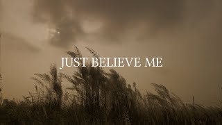 Joel McElwee - Just Believe Me (Lyric Video)
