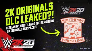 WWE 2K20: 2K Originals DLC Packs Leaked?! (Southpaw Regional Wrestling DLC & More!)