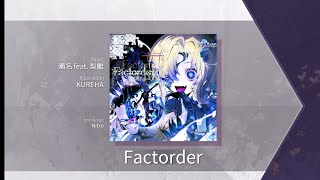 【Arcaea】 Factorder [Future 8] Chart View 