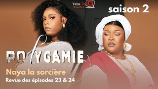 Série - Polygamie - Saison 2 - La Revue Naya est une sorcière 