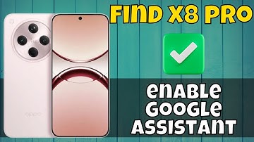 Oppo Find X8 Pro Assistant On Off Settings || How to enable Google Assistant || Disable Assistant