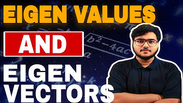 Eigen Values and Eigen Vectors Explained | Linear Algebra for Machine Learning