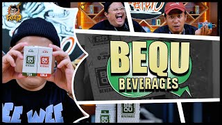 BEQU BEVERAGES BY PODA! | AMPUN DAH GW AMA LIQUID DINGIN SATU INI! TEBEL TAPI GA KUAT GW!