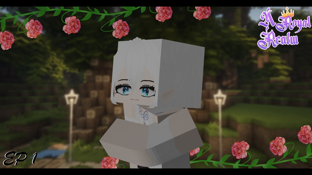 An Unexpected Welcoming || A Royal Realm EP 1 [MCTV]