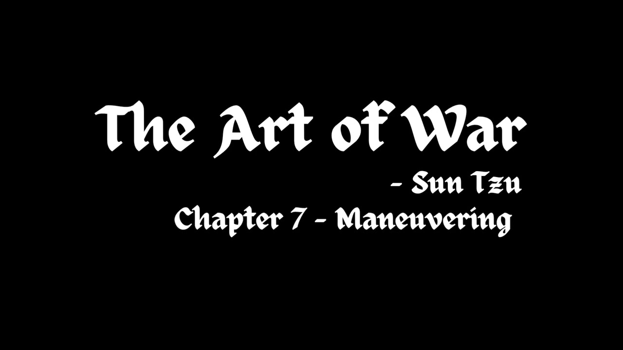 The Art of War – Chapter 7: Maneuvering | Sun Tzu Audiobook | BooksByKhushbu