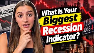 What Is Your Biggest Recession Indicator?