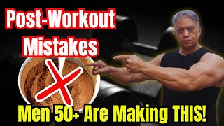 Post-Workout Mistakes Men Over 50 Don't Even Know They're Making