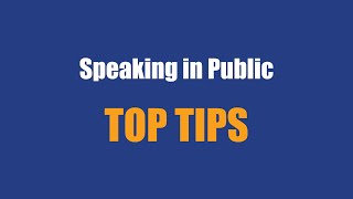 Top Tips for Speaking in Public