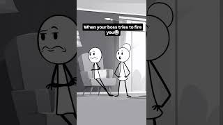 When your boss tries to fire you😂#2danimation #comedy #reels #funny #usa🇺🇸