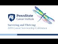 2019 Cancer Survivorship Celebration - Penn State Cancer Institute