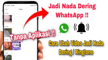 Cara Mengubah Video Menjadi Ringtone Tanpa Aplikasi