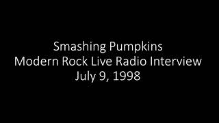 Smashing Pumpkins (Billy Corgan & D'arcy Wretzky) - Modern Rock Live Radio Interview 07/09/1998