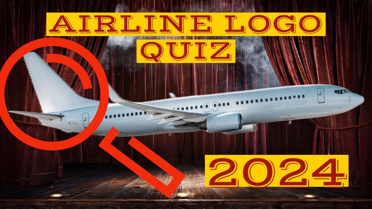 Airline Logo Quiz 2024!