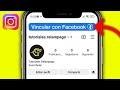 Como Vincular Facebook A Instagram (2023)