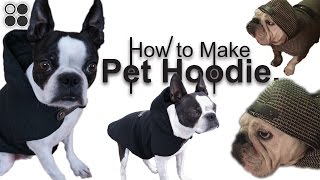 Easy DIY! Sew From Scratch  Pet Hoodie!