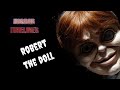 Horror Timelines Episode 62 : Robert the Doll