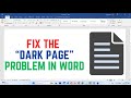 Fix the &quot;Dark Page&quot; Problem in MS Word | Restore Normal Page View Easily