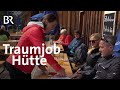Traumjob Hütten-Chefin: Geheimtipp in den Tannheimer Bergen | Schwaben & Altbayern | BR