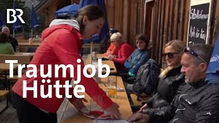Traumjob Hütten-Chefin: Geheimtipp in den Tannheimer Bergen | Schwaben & Altbayern | BR