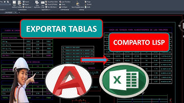 ✅✅COMO EXPORTAR TABLAS DE AUTOCAD A EXCEL COMPARTO LISP