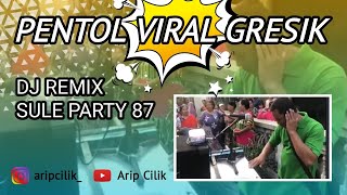 Atraksi DJ REMIX SULE PARTY 87 | Bakul pentol VIRAL DARI GRESIK