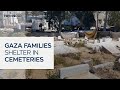 Displaced Palestinians forced to set up camp inside cemeteries