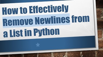 How to Effectively Remove Newlines from a List in Python
