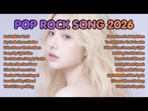 Pop Rock Song 2026🎧| Vol.66