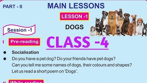 Class-4: ENGLISH: Part- 2 : Lesson-1(MAIN LESSON):Session-1: "DOGS" Odia Medium