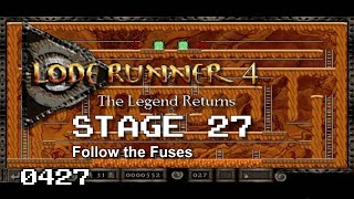 Lode Runner 4 - Stage 27 - Follow the Fuses [0427]