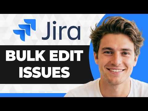 How to Bulk Edit Issues in Jira (Step By Step) (2026 Guide)