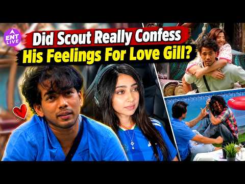Scout OP को Love Gill के लिए हैं Feelings? Team ने दिया बड़ा Clarification