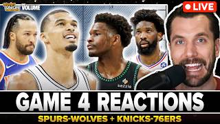 GAME 4 REACTIONS: Edwards & Wolves beat Spurs w/ Wemby ejected + Brunson & Knicks SWEEP 76ers