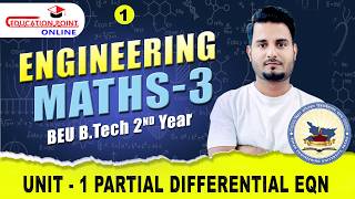 Lec 1: Partial Differential Equation (PDE) | Mathematics 3 (M3) | BEU Patna B.Tech 2nd Year